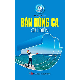 Download sách Bản Hùng Ca Giữ Biển